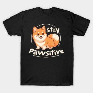 stay pawsitive T-Shirt